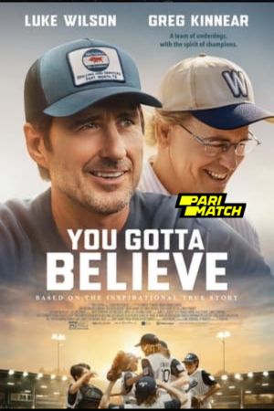 You Gotta Believe 2024 English 1080p CAMRip