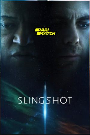 Slingshot 2024 English 1080p CAMRip